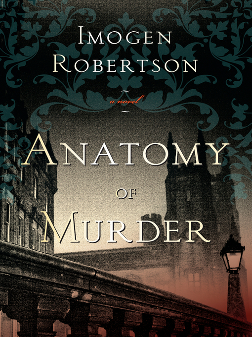 Title details for Anatomy of Murder by Imogen Robertson - Wait list